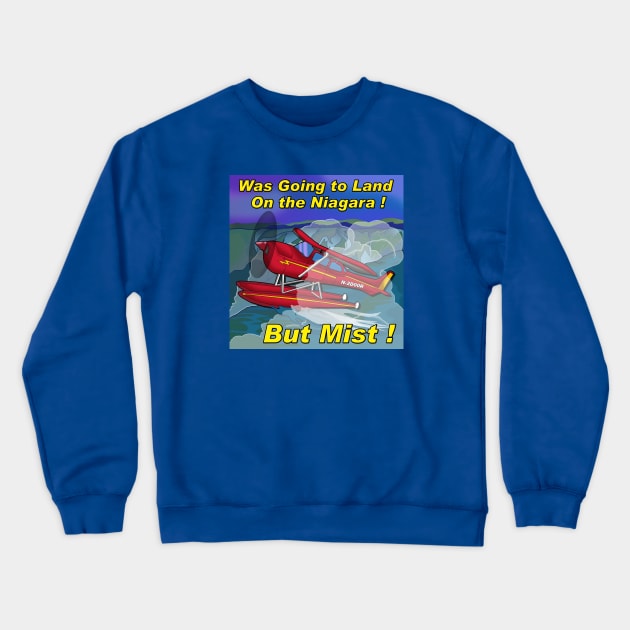 Landing on Niagara Falls Crewneck Sweatshirt by lytebound